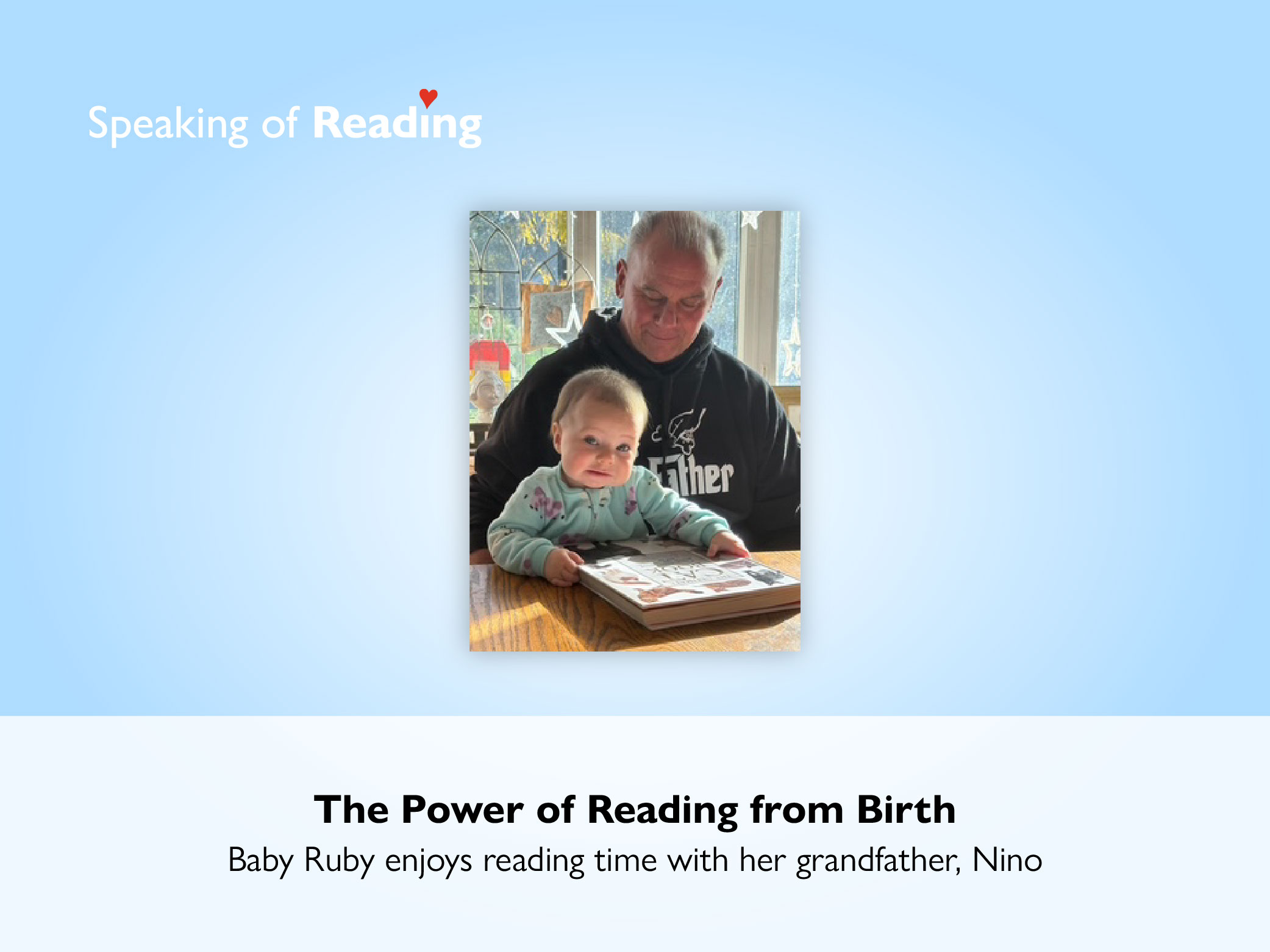 Baby Ruby enjoys reading time with her grandfather, Nino.